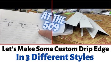 How To Make Drip Edge In Three (3) Different Styles | Tutorial At The 509