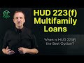 HUD 223(f) Multifamily Loans - Advantages & Disadvantages