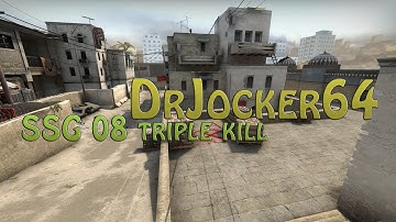 SSG 08 Triple kill by DrJocker64