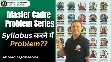 "Master Cadre Exam Preparation: Step-by-Step Guide & Syllabus Overview" Part -1 / Bansal academy