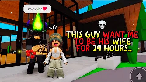 THIS GUY WANT ME TO BE HIS WIFE FOR 24 HOURS..💀😭 | BROOKHAVEN RP | ROBLOX VIDEO 