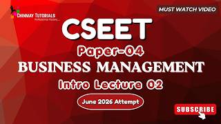 CSEET Paper 04 Business Management | Intro Lecture 02 | June 2026 Attempt | Must Watch 🚀 #management