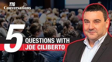TTG Conversations: Five Questions with Joe Ciliberto