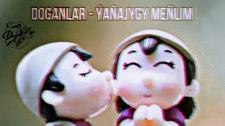 DOGANLAR - ÝAÑAJYGY MEÑLIM (audio) 2020