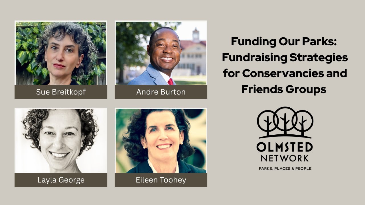 Funding Our Parks: Fundraising Strategies for Conservancies and Friends Groups