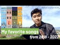 Kenta&#39;s Journal Vol.85 好きだった曲と大学時代の思い出 - My favorite songs from 2018-2022 -