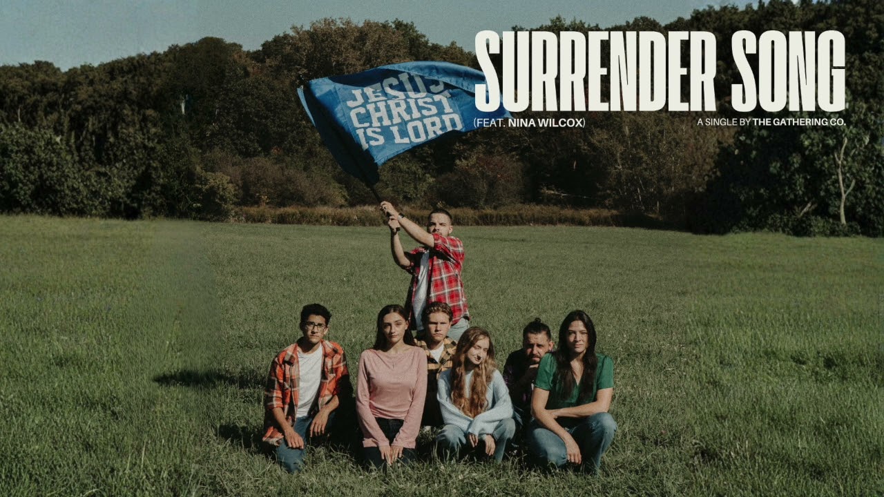 Surrender Song (feat. Nina Wilcox) | Official Static Video | The Gathering Co.