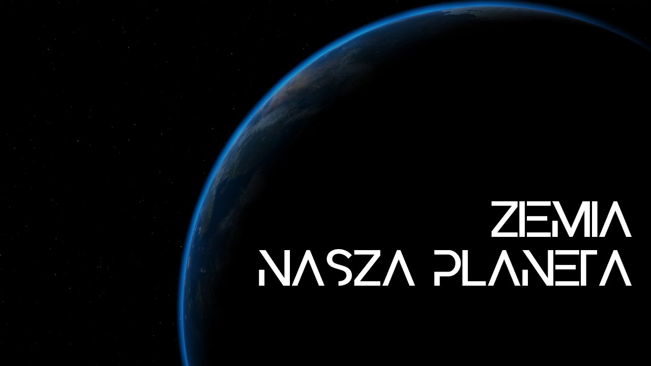 Ziemia - nasza planeta - YouTube