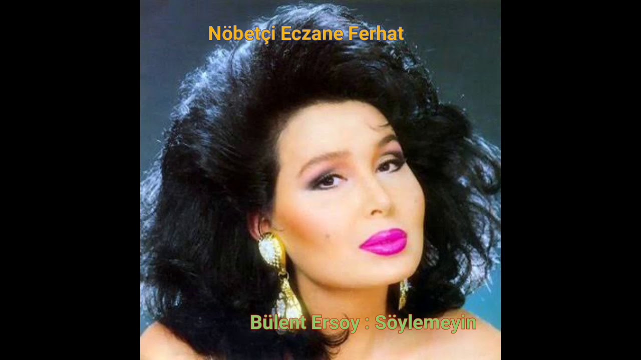 Bülent Ersoy Söylemeyin YouTube