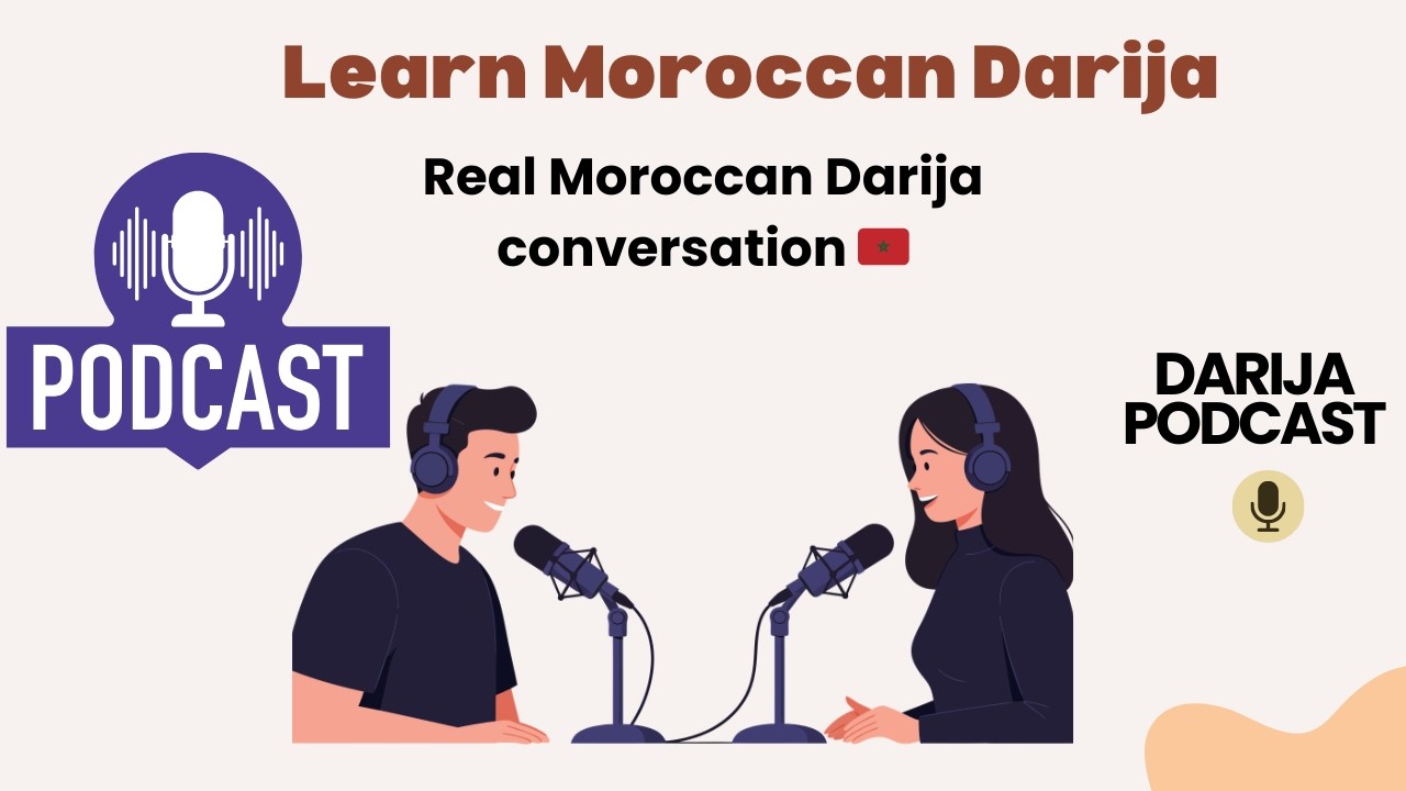 Podcast In the Moroccan Darija  🇲🇦 I Listen to Stories to Learn Darija with me