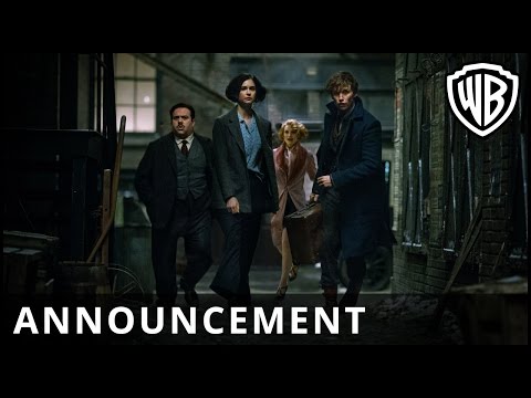 Fantastic Beasts and Where to Find Them – Announcement – Warner Bros. UK