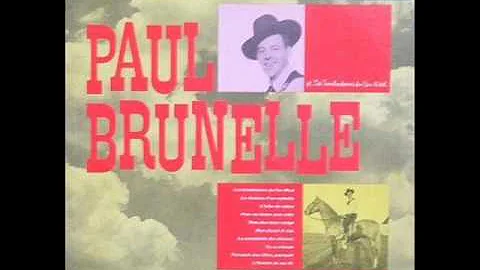 Paul Brunelle le destin cruel