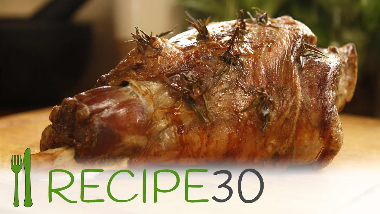 THE PERFECT ROAST LEG OF LAMB - By RECIPE30.com  Great Easter meal | Recipe30