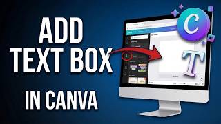 How to Add a Text Box in Canva (2026 Official AI 2.0 Guide)