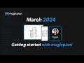 March 5 2024 the basics  getting started with magicplan