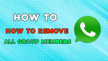 How To Remove All Whatsapp Group Members At Once (Quick Tutorial)