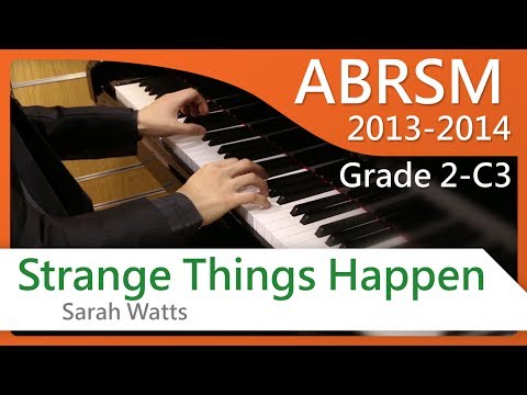 [青苗琴行]-abrsm-piano-2013-2014-grade-2-c3-sarah-watts-strange-things-happen-{hd}