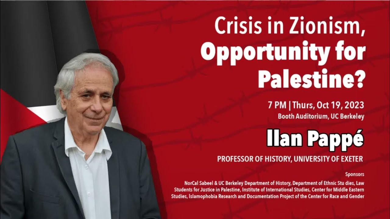 Professor Ilan Pappé-Crisis in Zionism, Opportunity for Palestine? 