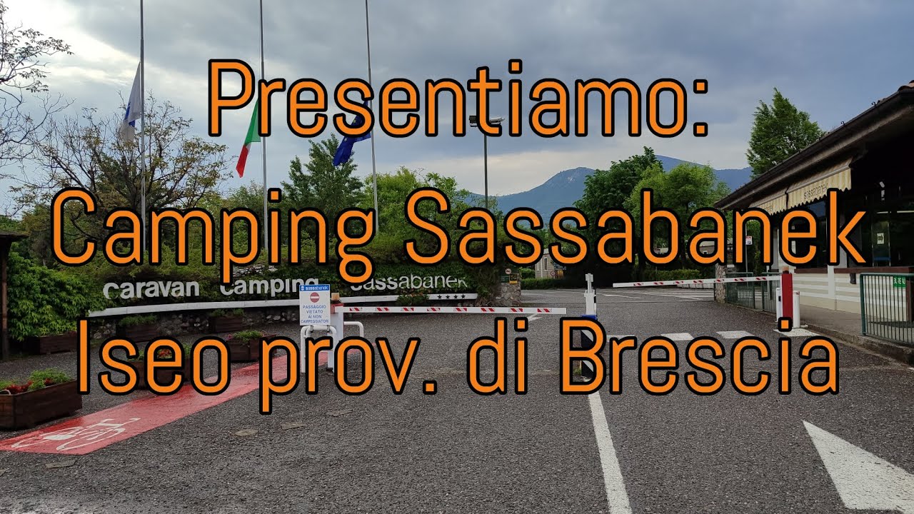 Camping Sassabanek Iseo Brescia