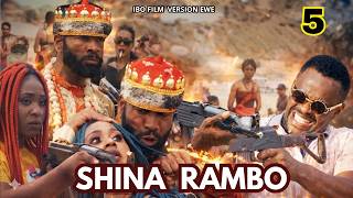 SHINA RAMBO 5 ibo film version ewe