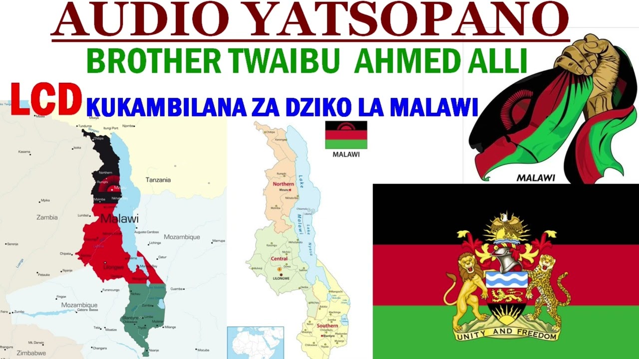 TWAIBU  AHMED ALLI/  LCD YOKAMBILANA ZA DZIKO LA MALAWI