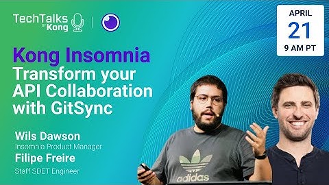 Kong Insomnia: Transform your API Collaboration with Git Sync