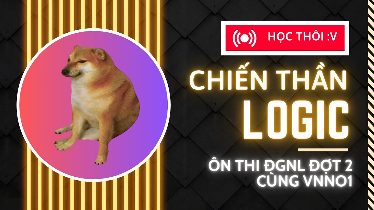 Giải ví dụ toán Logic ĐGNL bằng cách kẻ bảng || Ôn thi ĐGNL HCM 2023 Đợt 2 cùng VNno1 - Phần 1