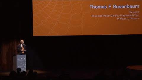 Break Through: The Caltech Campaign - Symposium Introductory Remarks - T. Rosenbaum - 4/29/2016