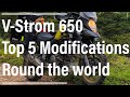 My top 5 modifications for round the world motorcycle adventure travel - Suzuki V-Strom 650 mods