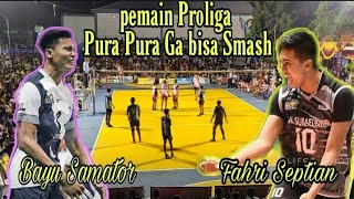 FAHRY SEPTIAN & GALIH BAYU SAPUTRA (SAMATOR) Pura - pura Ga Bisa Smash Saat Warming Up