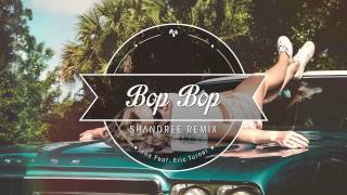 INNA feat. Eric Turner - Bop Bop (Shandree remix)