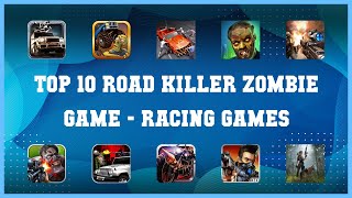 Top 10 Road Killer Zombie Game Android Games screenshot 3