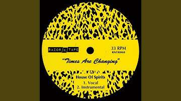 Times Are Changing (Vocal)