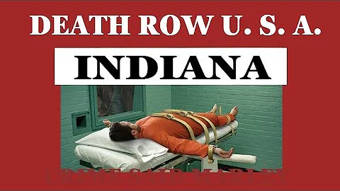 10 PRISONERS ON INDIANA'S DEATH ROW