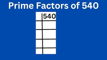 Prime factors of 540