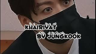 Khairiyat song ai cover by BTS Jungkook 🎶🎶💜 (Aicover)