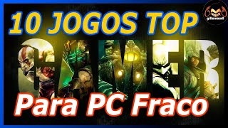 10 jogos ideais para PCs fracos