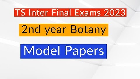 Botany Model paper 2023 || TS Inter 2nd year Botany model paper 2023 || Botany Important questions