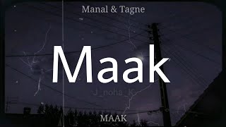 Manal & Tagne - MAAK - (Lyrics/paroles/كلمات) Resimi