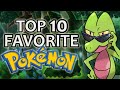 Treeckobros top 10 favorite pokmon