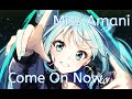 Nightcore Come On Now Nightcore Come On Now