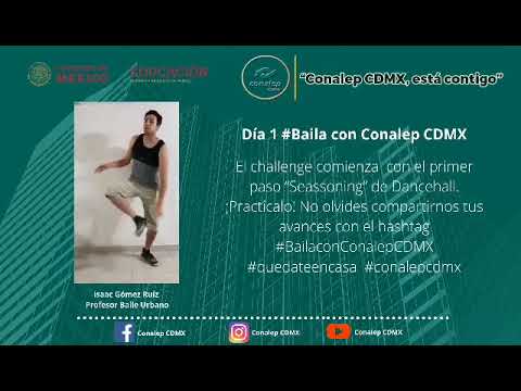 Paso 1, Challenge baila con conalep CDMX.