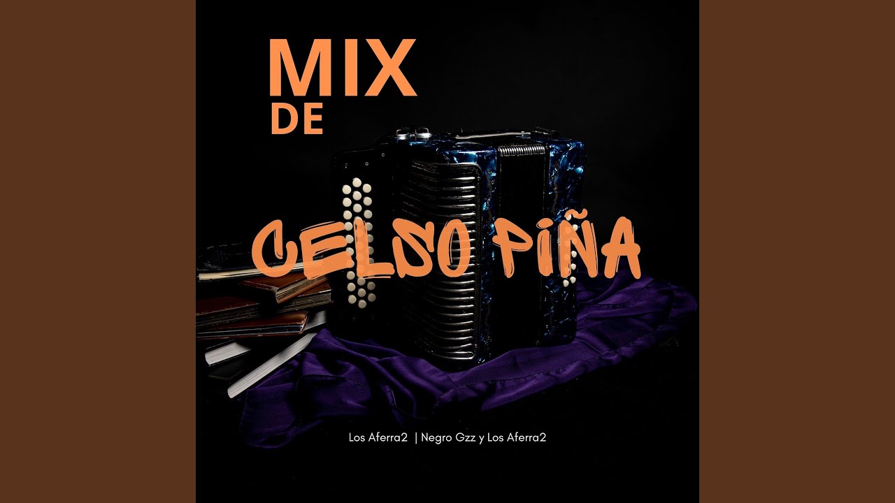 Mix De Celso Piña