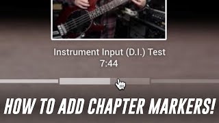 How to Add Chapter Markers to Your YouTube Video
