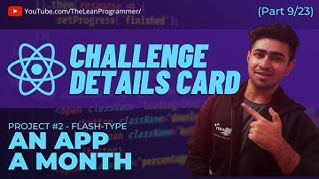 React Mega Tutorial - Project 2, Part 9 | Building the Challenge Details Cards