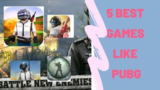 Top 5 games like PUBG