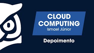 Curso Online EXIN Cloud Computing Foundation Oficial PMG Academy   Depoimento Ismael Junior
