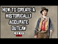 How to Create a Historically Accurate Outlaw in Red Dead Online