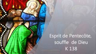 Esprit de Pentecôte - K 138 chords