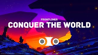 HARD-STYLE ◈ Frontliner - Conquer The World